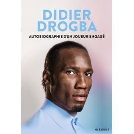 Ma bibliothèque footballistique : Didier Drogba, à coeur ouvert
