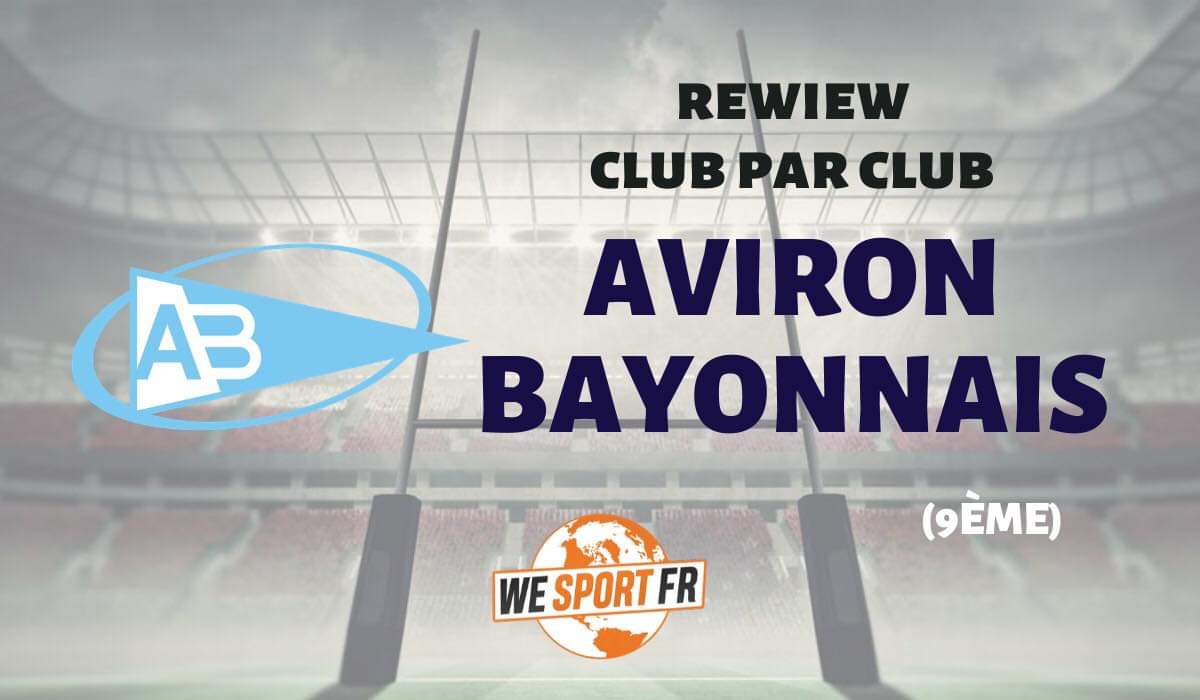 Top 14 – la review club par club : l’Aviron Bayonnais