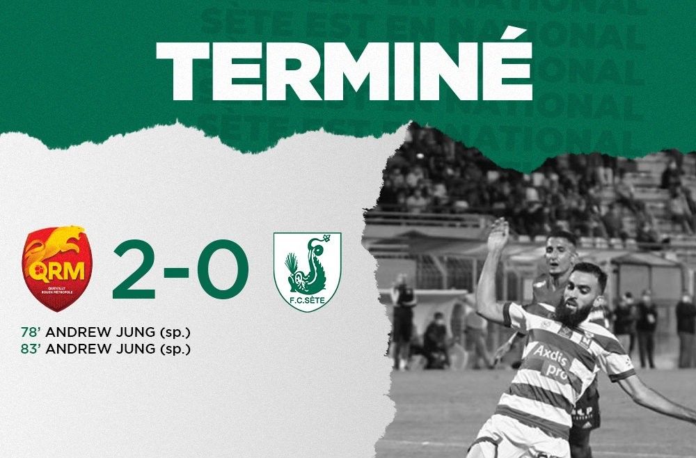 National (J5) : le FC Sète s’incline 2 buts à 0 sur la pelouse de Quevilly-Rouen