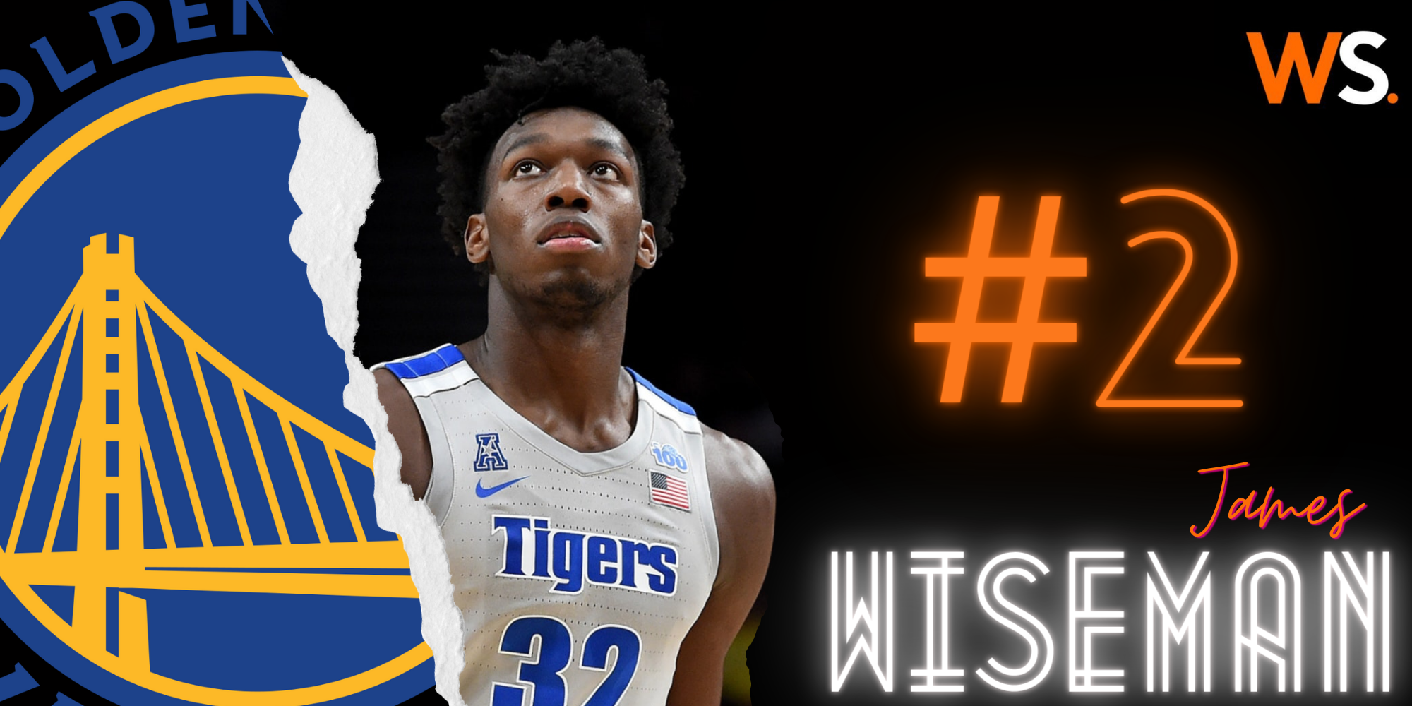 Draft NBA : James Wiseman sélectionné en deuxième position par les Warriors