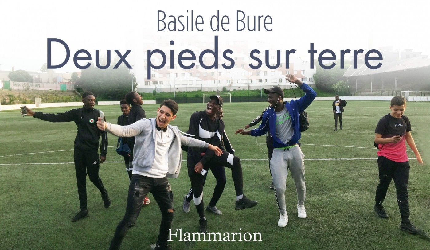 Critique : “Deux pieds sur terre” – Basile de Bure