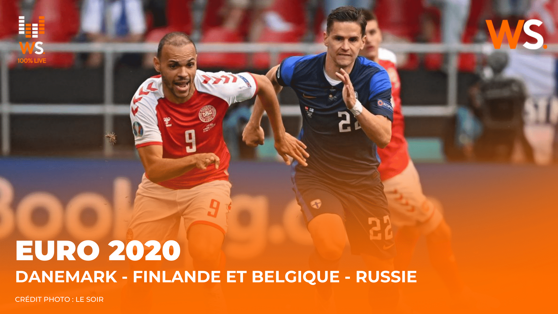 100% Live : suivez en direct Danemark – Finlande et Belgique – Russie