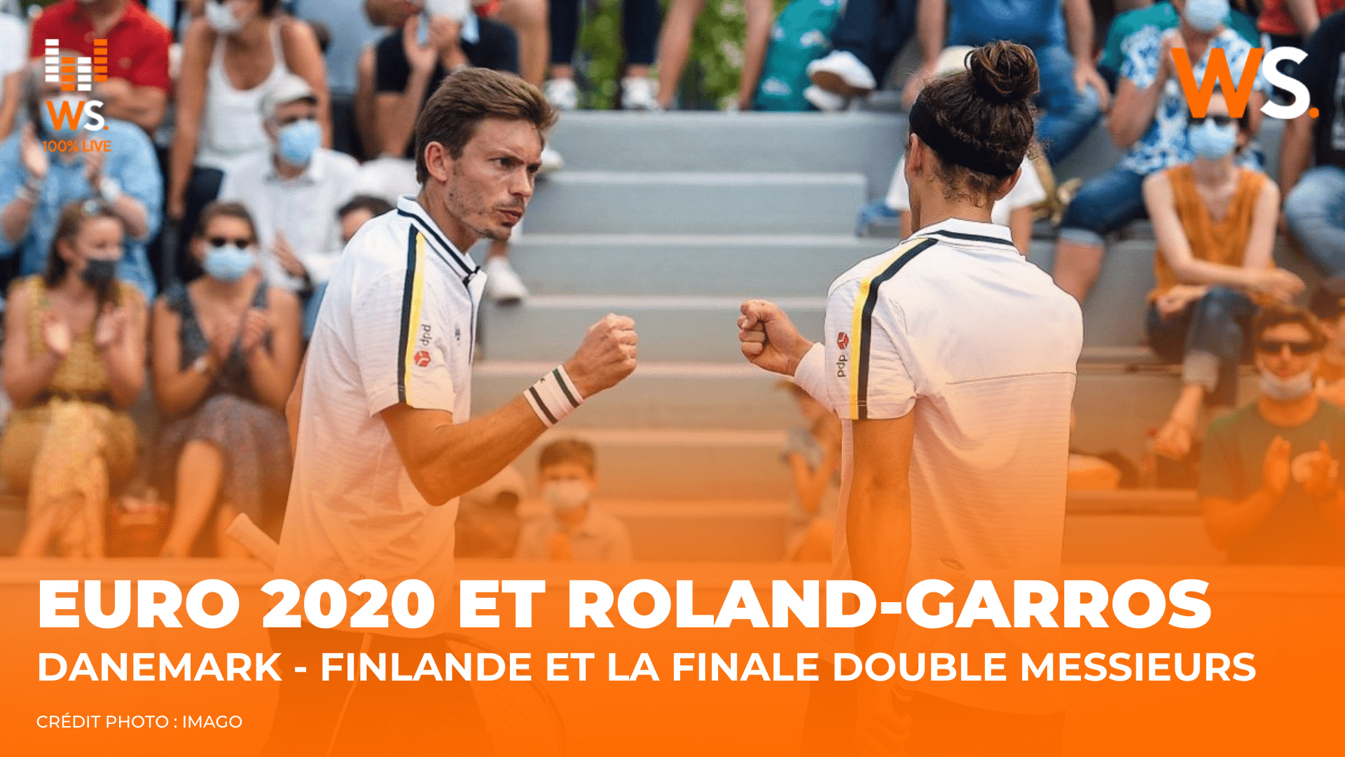 100% Live : suivez en direct Danemark – Finlande et la finale double messieurs de Roland-Garros