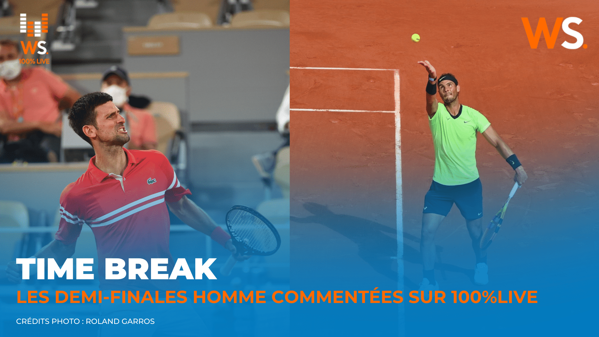 Suivez en direct la demie entre Djokovic et Nadal sur We Sport