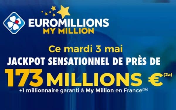 Euromillions du mardi 3 mai 2022 : 173 millions d’euros à remporter !