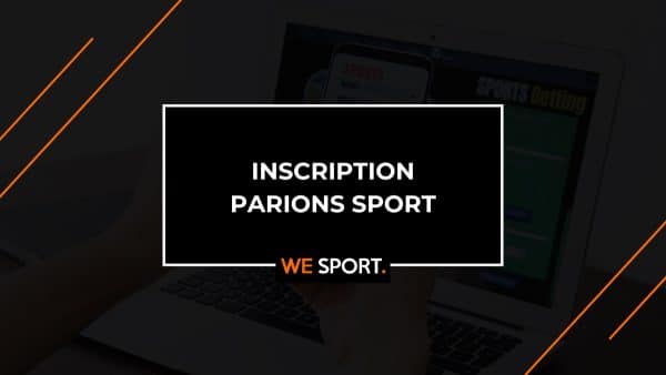 Inscription Parions Sport  : comment s’inscrire et faire valider son compte en Novembre 2025 ?