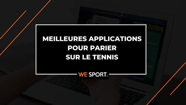 Les meilleures applications pour parier sur le tennis en 2025