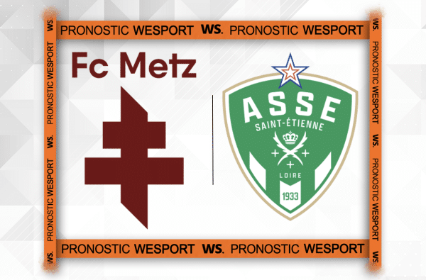 Pronostic Metz Saint-Étienne