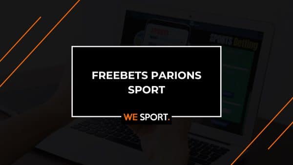 Freebets Parions Sport En Ligne 2025 : comment fonctionnent les bonus de pari gratuit ?