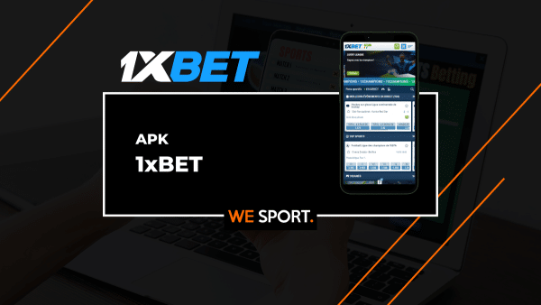 1xBet APK : télécharger gratuitement l’application mobile pour Android et iOS en 2025
