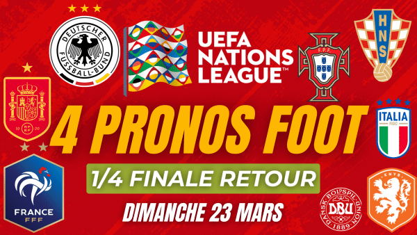 Pronostic Ligue des Nations (vidéo) : France-Croatie, Allemagne-Italie… Remportez 367€ avec notre combiné sur les quarts de finale retour