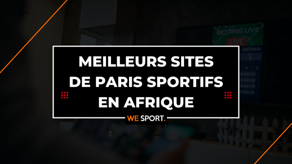 Les 12 meilleurs sites de paris sportifs en Afrique en Septembre 2025 : notre classement complet