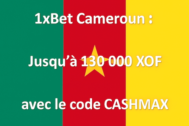 Profitez du bonus 1xBet Cameroun