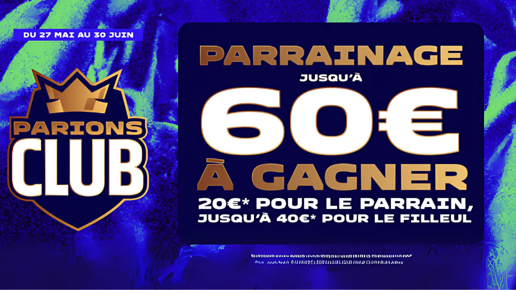 Avec l'offre de parrainage Parions Sport, obtenez jusqu'à 60€ en freebet.