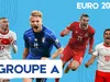 Euro – Groupe A : sans doute le groupe le plus équilibré