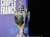 Coupe de France : La liste des 32 équipes qualifiées pour les 16e de finale !