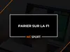 Parier sur la F1 : nos conseils et les meilleurs sites en 2025