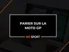 Parier sur la Moto GP : nos conseils et les meilleurs sites en 2025
