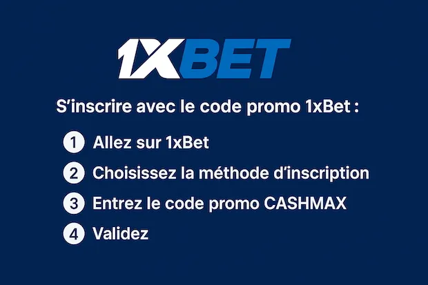 Faites votre inscription sur 1xBet