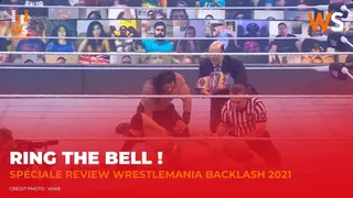 Ring the Bell – Review de WrestleMania Backlash