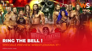 Ring the Bell : preview des nuits 1 et 2 de WrestleMania 37