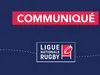 La LNR confirme la fin du Top 14 et de la Pro D2 !