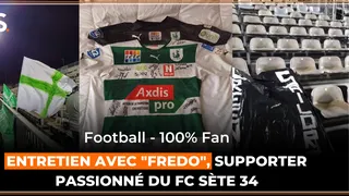 100% Fan : entretien avec “Frédo” – Supporter du FC Sète 34