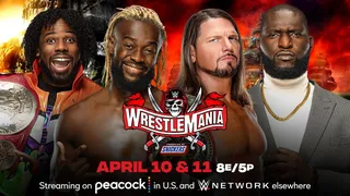 Wrestlemania 37 : RAW Tag Team Championship – New Day© vs AJ Styles & Omos