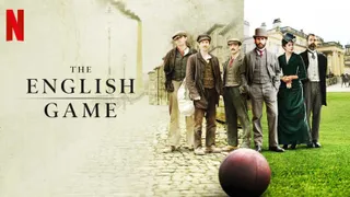 The English Game : bien plus qu’un simple jeu