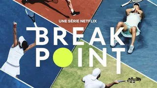 Break Point : Tout savoir sur la nouvelle série Netflix dédiée au Tennis