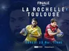 La Rochelle – Toulouse : rendez-vous entre titans