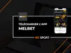 Télécharger l’APK Melbet gratuitement sur iOS et Android en Octobre 2025
