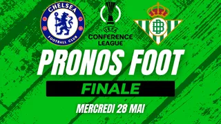 Pronostic Betis Seville – Chelsea (Finale Ligue Europa Conférence)