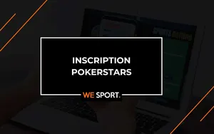 Inscription Pokerstars : comment ouvrir un compte en Mai 2026