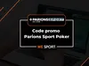 Code promo Parions Sport Poker : 250 € sur votre 1er dépôt en Août 2025