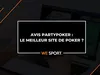 Avis Partypoker : test du site de poker en ligne en 2025