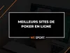 Les meilleurs sites de poker en ligne en France : Comparatif en Décembre 2025