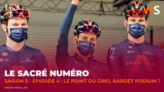 Le Sacré Numéro – Saison 3 – Épisode 4 : fin du Giro et approche du Dauphiné