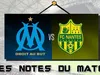 OM-Nantes : Les notes du match