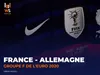 Suivez France – Allemagne en direct sur 100% Live