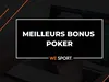 Meilleur bonus Poker : le classement des sites en Août 2025