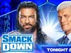 WWE Smackdown : la preview du show du 22 mars 2024