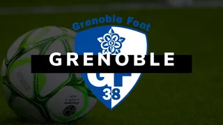 Grenoble Foot 38 : les Isérois aux pieds des montagnes