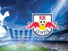 Tottenham – RB Leipzig : des outsiders aux multiples ambitions