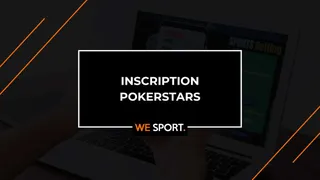 Inscription Pokerstars : comment ouvrir un compte en Décembre 2025