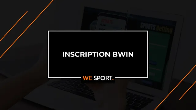 Inscription Bwin : comment ouvrir un compte sur le site de pari sportifs en 2026