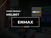 Code promo MelBet ENMAX : jusqu’à 200 € de bonus de bienvenue en Afrique en Octobre 2025