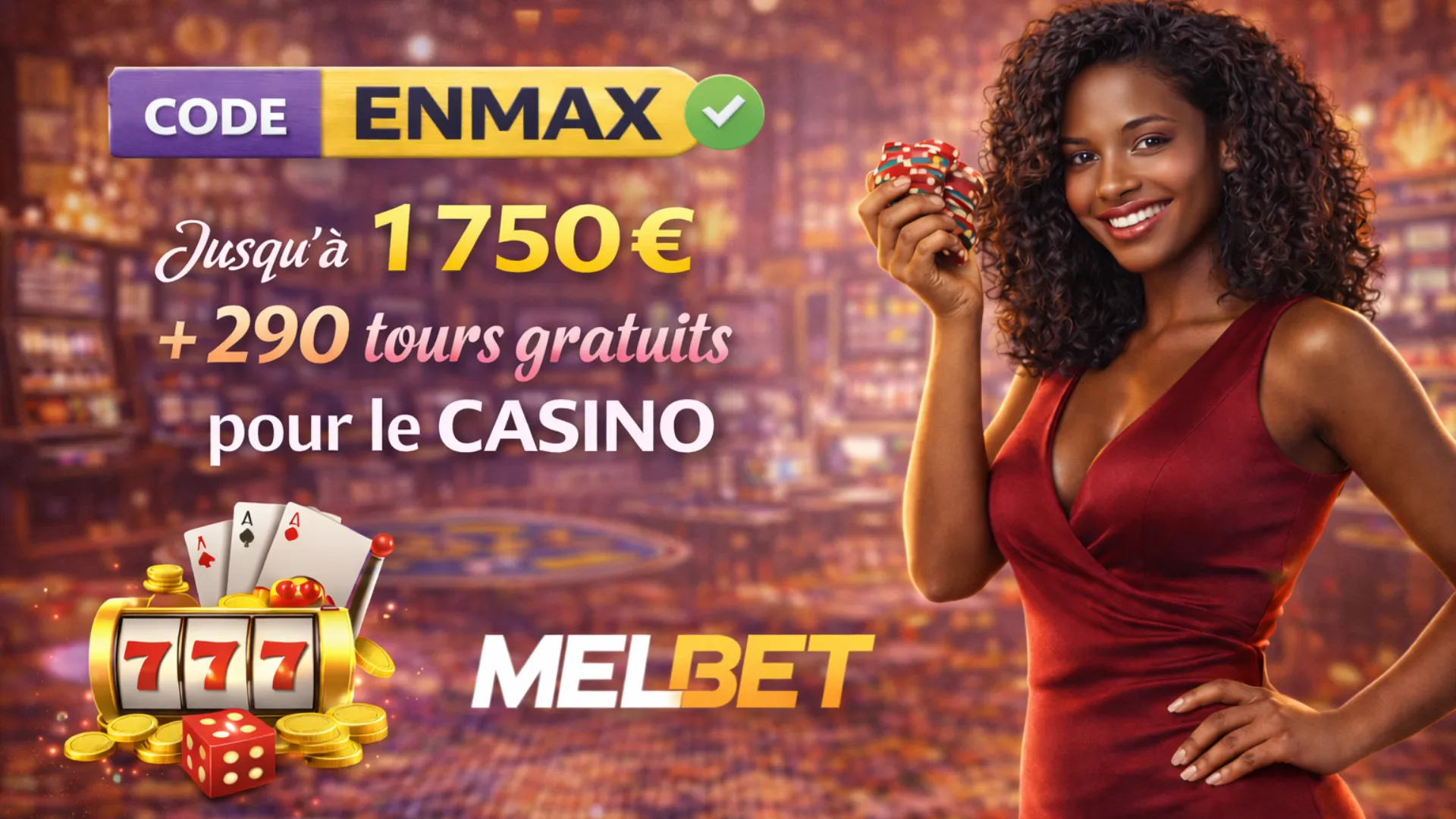 Code promo MelBet  casino pour obtenir jusqu'à 1750€+ 290 free spins sur le casino.