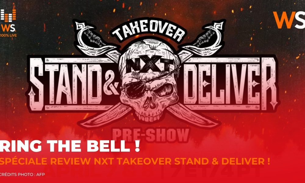 NXT TakeOver Stand & Deliver