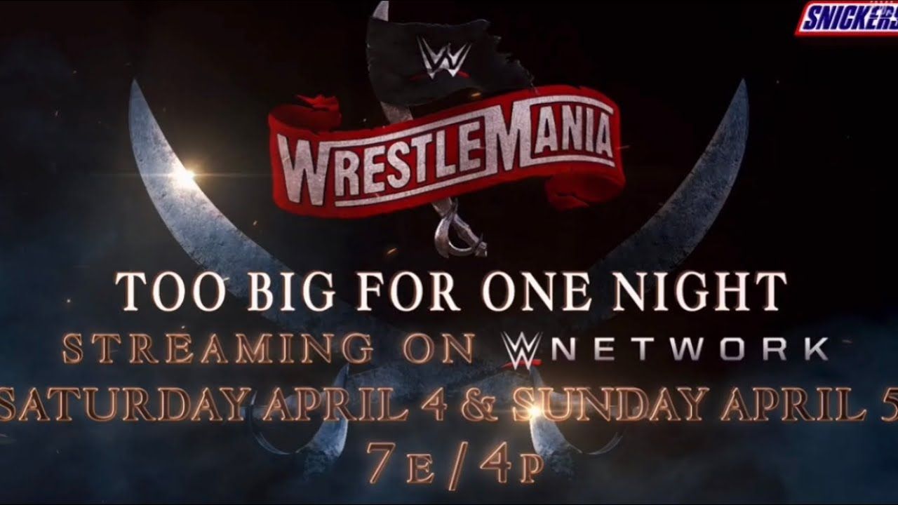 WrestleMania 36 too big for one night
